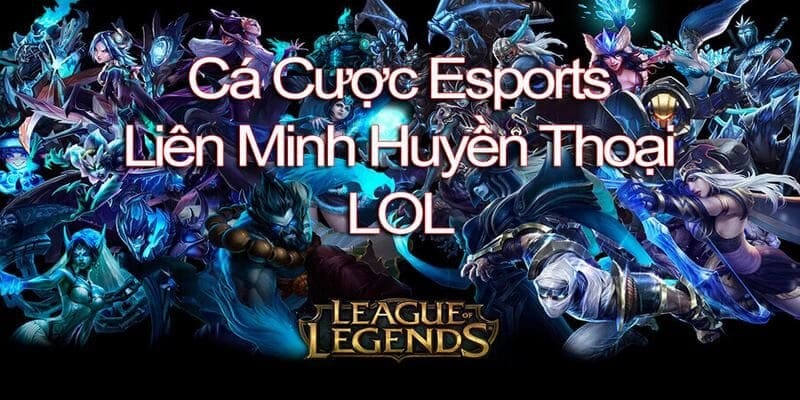 Cá Cược LOL 8xbet - Ưu Đãi, Tỷ Lệ Kèo Và Cách Chơi Hiệu Quả